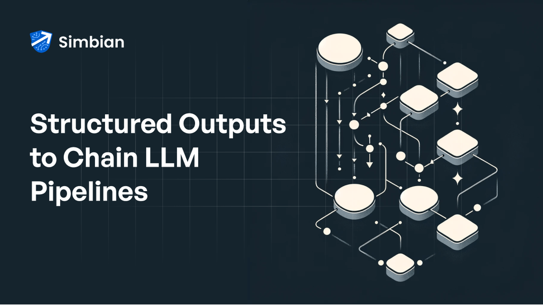 Structured Outputs to Chain LLM Pipelines