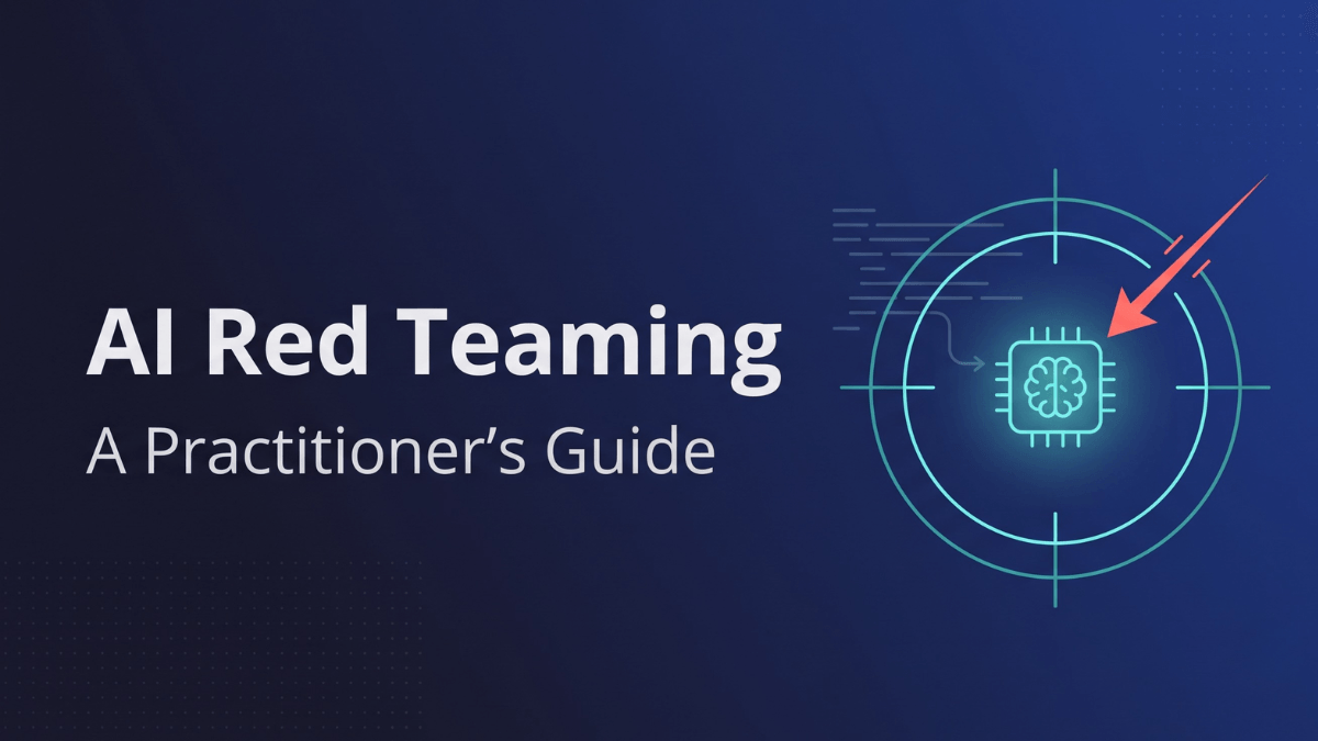 AI red teaming practitioner's guide — an offensive-security engineer probing an LLM and agent attack surface
