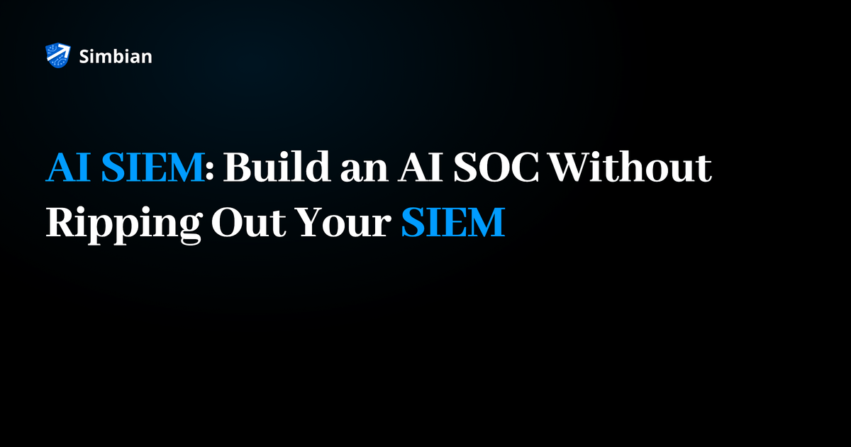 AI SIEM: Build an AI SOC Without Ripping Out Your SIEM. Blog title card on a black background.