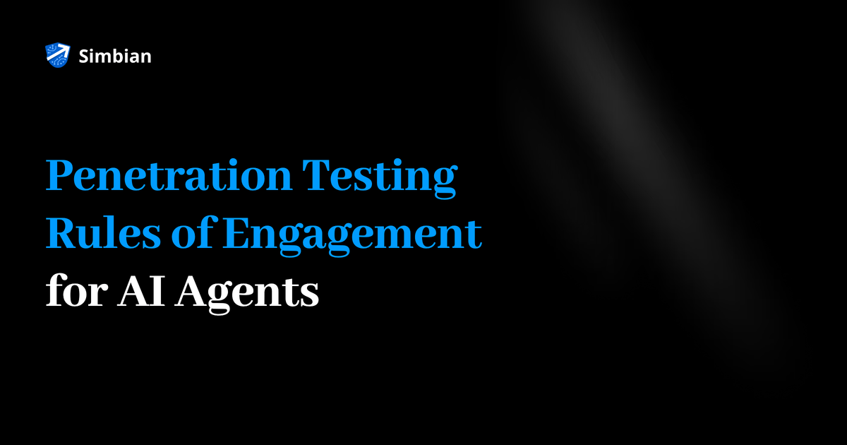 Simbian blog banner: Penetration Testing Rules of Engagement for AI Agents