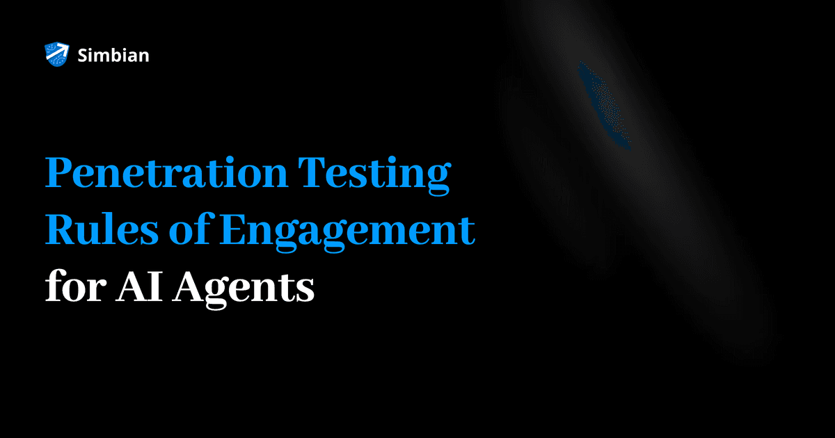 Simbian blog banner: Penetration Testing Rules of Engagement for AI Agents