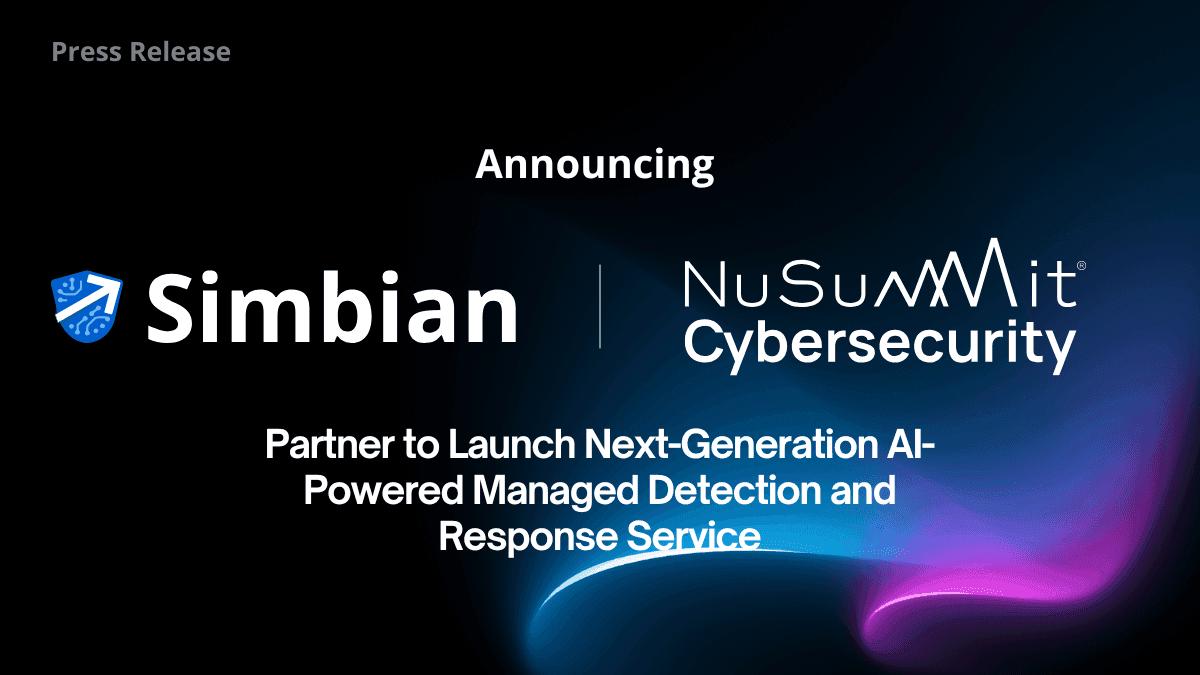 Simbian and NuSummit Partner to Launch Next-Generation AI-Powered Managed Detection and Response Service