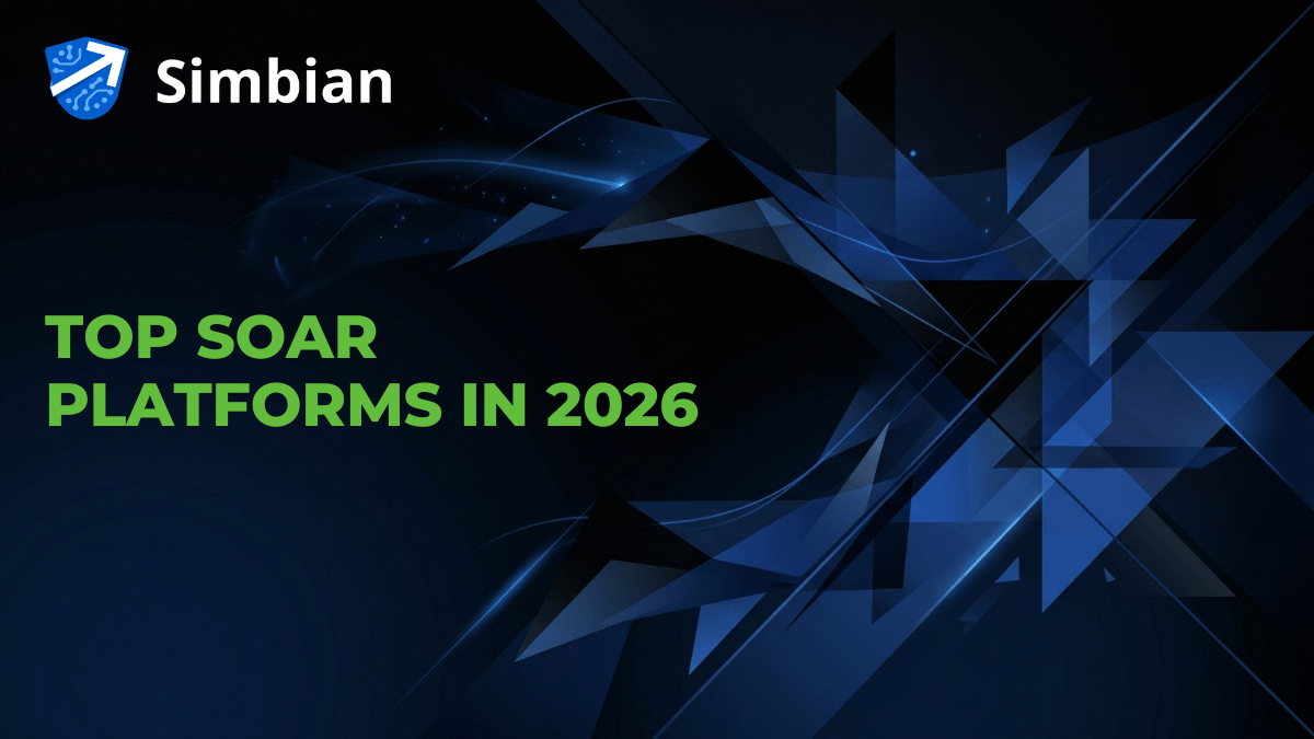 Top SOAR platforms of 2026 comparison — Simbian AI SOC Agent, Torq, Cortex XSOAR, Splunk SOAR, Swimlane