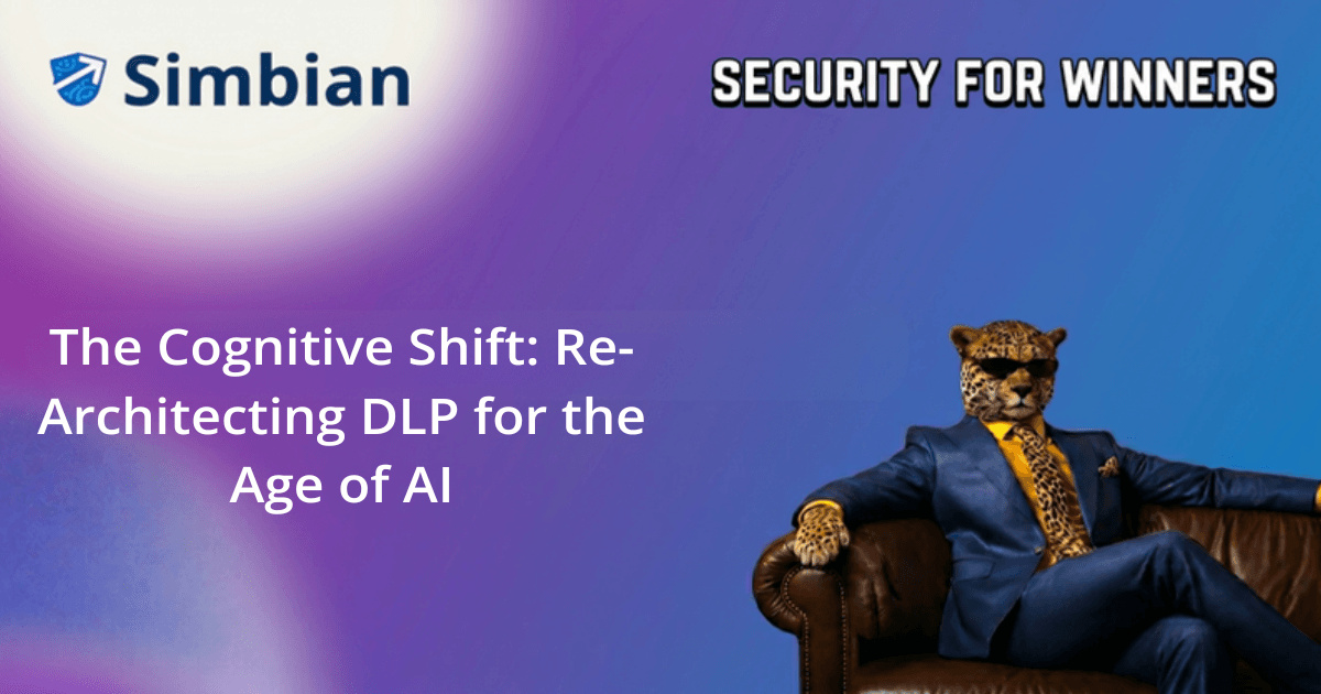 The Cognitive Shift: Re-Architecting DLP for the Age of AI