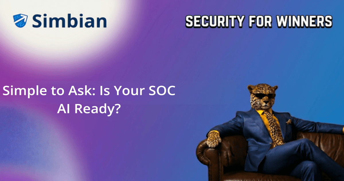 Simple to Ask: Is Your SOC AI Ready?