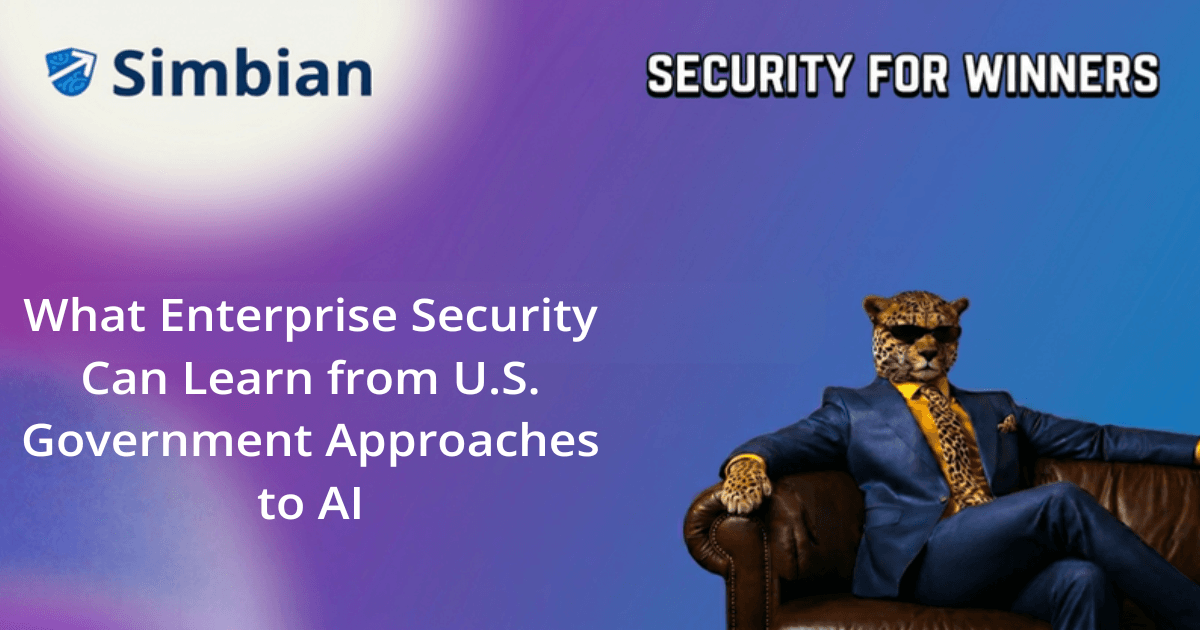 What Enterprise Security Can Learn from U.S. Government Approaches to AI