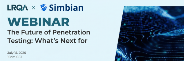 LRQA × Simbian — The Future of Penetration Testing