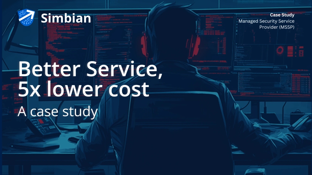 Simbian AI SOC Improves MSSP Quality of Service While Reducing Costs By 5X CaseStudy